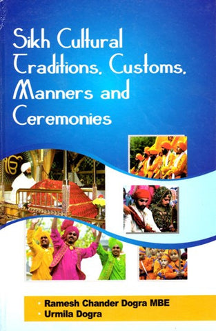 Sikh Cultural Traditions, Customs, Manners and Ceremonies