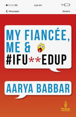 My Fiancee, Me & #I fu**ed up