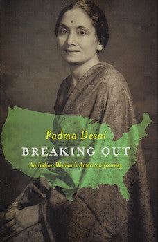 Breaking Out: An Indian Woman's American Journey