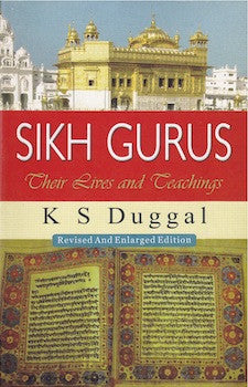 Sikh Gurus: Their Lives and Teachings