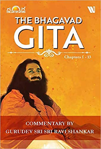 The Bhagavad Gita: Chapters 1-13