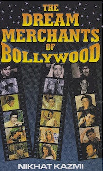 The Dream Merchants of Bollywood