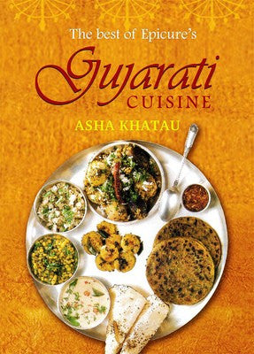 The Best of Epicure's Gujarati Cuisine