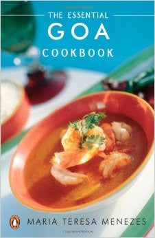 The Essential Goa Cookbook
