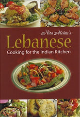 Lebanese Cooking for the Indian Kitchen