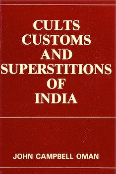 Cults, Customs and Superstitions of India