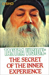 Tantra Vision: The Secret Of The Inner Experience