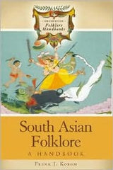 South Asian Folklore - A Handbook