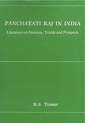 Panchayati Raj in India: Literature on Features Trends and Prospects