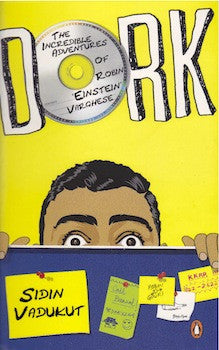 Dork: The Incredible Adventures of Robin 'Einstein' Varghes