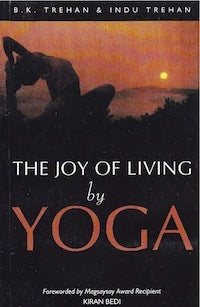 The Joy of Living by Yoga