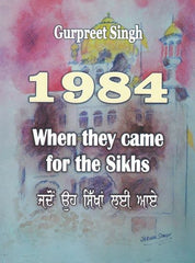 1984-When They Came for the Sikhs (English-Punjabi)