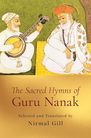 The Sacred Hymns of Guru Nanak