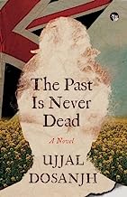 The Past Is Never Dead : A Novel