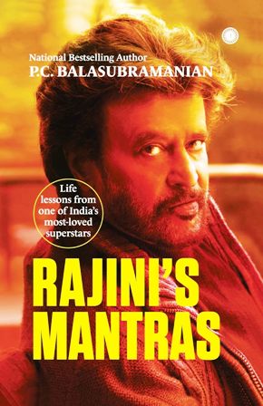 Rajini's Mantras: Life lessons from one of India's most-loved superstars