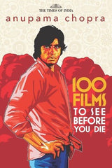 100 Films to See Before You Die