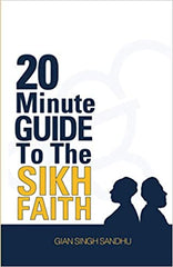 20 Minute Guide to the Sikh Faith