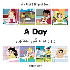My First Bilingual Book–A Day (English–Urdu) Board book