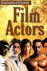 Encyclopedia of Bollywood Film Actors