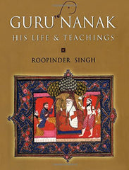 Guru Nanak: His Life and Teachings