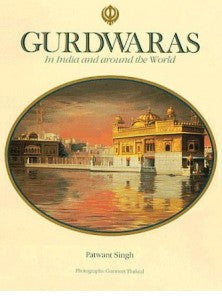 Gurdwaras in India and around the World