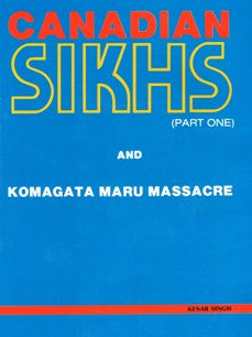 Canadian Sikhs and Komagata Maru Massacre