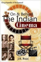 On & Behind the India Cinema (Encyclopedia of Bollywood)