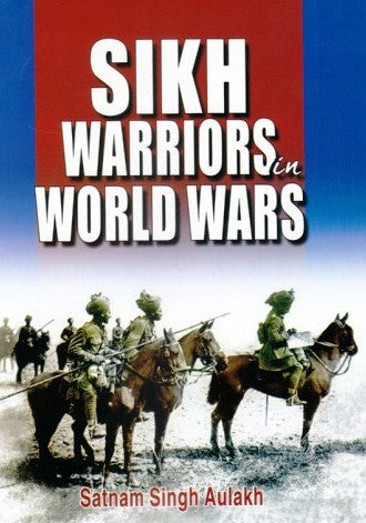 Sikh Warriors In World Wars