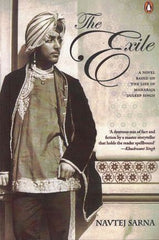 The Exile- A Novel Based on Life of Maharaja Duleep Singh