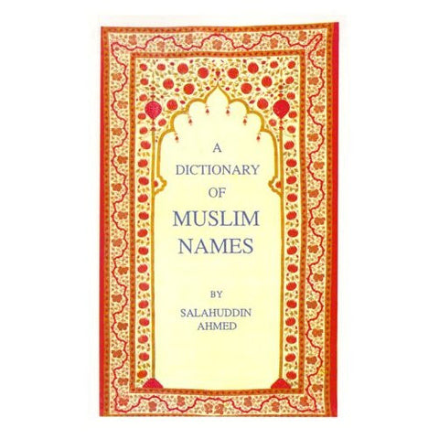Dictionary of Muslim Names