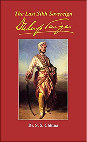 The Last Sikh Sovereign Duleep Singh