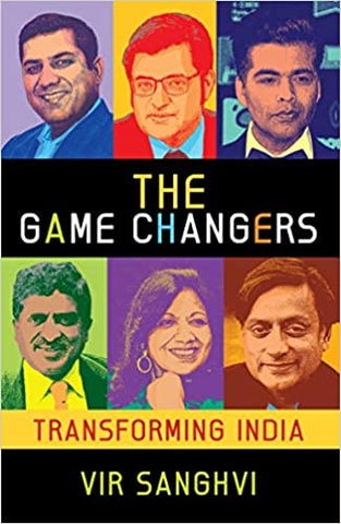 The Gamechangers: Transforming India