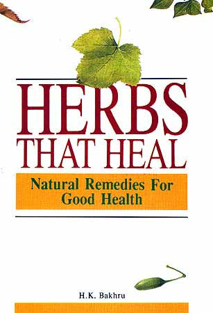 Herbs That Heal- Natural Remedies for Good Health