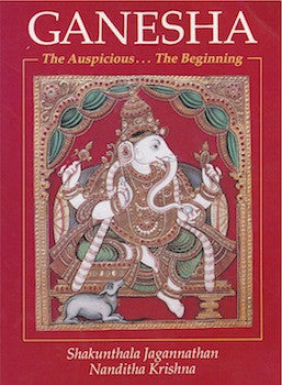 Ganesha-The Auspicious, the Beginning