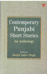 Contemporary Punjabi Short Stories - An Anthology