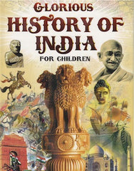 Glorious History of India for Children
