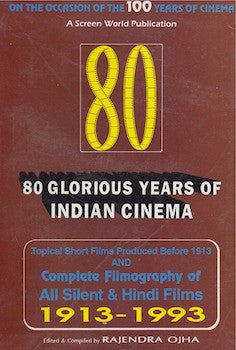 80 Glorious Years of Indian Cinema