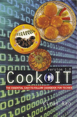 Cook IT: The Essential Easy-to-Follow Cookbook for Techies