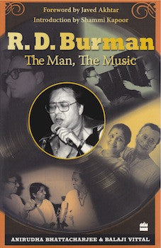 R. D. Burman: The Man, The Music