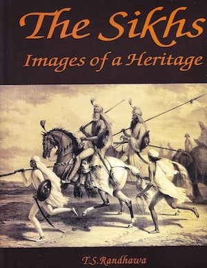The Sikhs - Images of a Heritage