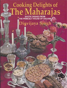 Cooking Delights of The Maharajas
