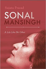 Sonal Mansingh: A Life Like No Other