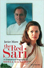The Red Sari: A Dramatized Biography of Sonia Gandhi