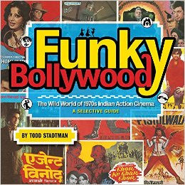 Funky Bollywood: The Wild World of 1970s Indian Action Cinema