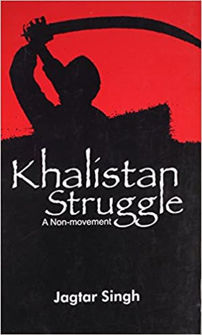 Khalistan Struggle: A Non Movement