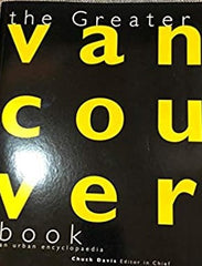 The Greater Vancouver Book: An Urban Encyclopedia