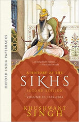 A History of the Sikhs, Volume-II: 1839-2004