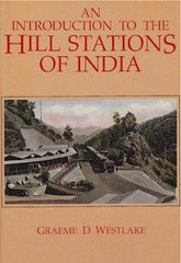 An Introduction to the Hill Stations of India
