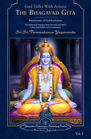God Talks With Arjuna - The Bhagavad Gita, Volume 1